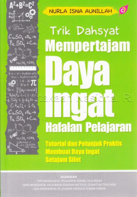 Trik dahsyat mempertajam daya ingat hafal pelajaran
