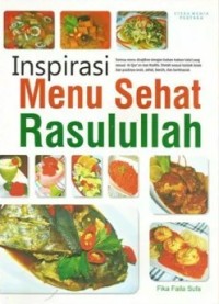 Inspirasi Menu Sehat Rasulullah