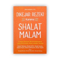 Dikejar Rezeki Karena Shalat Malam