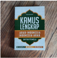 Kamus Lengkap Arab-Indonesia Indonesia-Arab untuk Pemula