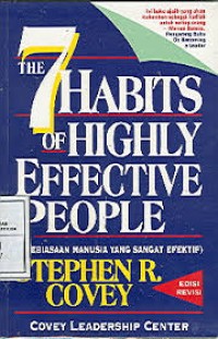 The 7 Habbits of Highly Effectitive People