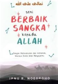 Seni Berbaik Sangka Kepada Allah