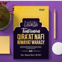 Tuntunan Qiraat Nafi Riwayat Warasy Jilid 1