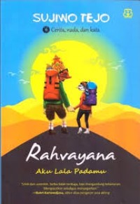 Rahvayana : Aku Lala Padamu