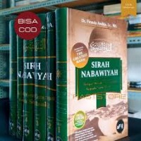 Sirah Nabawiyah: Belajar Meraih Cinta Sejati Kepada Sang Rasul jilid 4