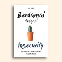 Berdamai dengan Insecurity