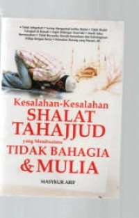 Kesalahan -Kesalahan Shalat Tahajjud yang Membuatmu Tidak Bahagia & Mulia