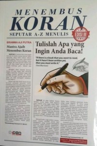 Menembus Koran Seputar A-Z Menulis Edisi III