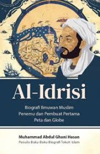 Image of Al Idrisi: Biografi ilmuwan muslim penemu dan pembuat pertama peta dan globe